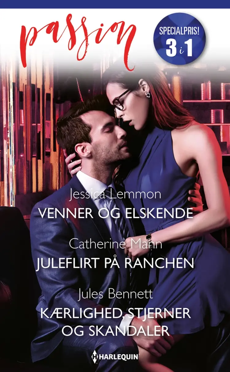 Venner og elskende / Juleflirt på ranchen / Kærlighed, stjerner og skandaler af Jules Bennett