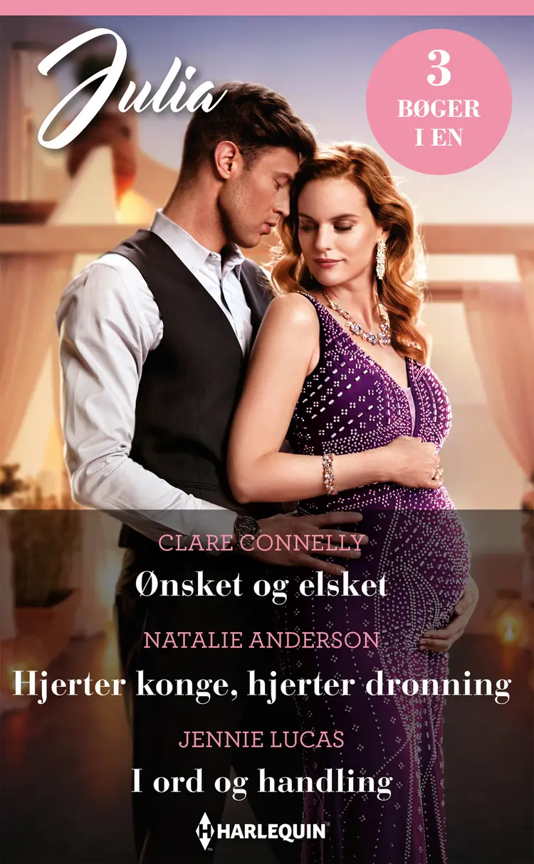 Ønsket og elsket / Hjerter konge, hjerter dronning / I ord og handling af Natalie Anderson