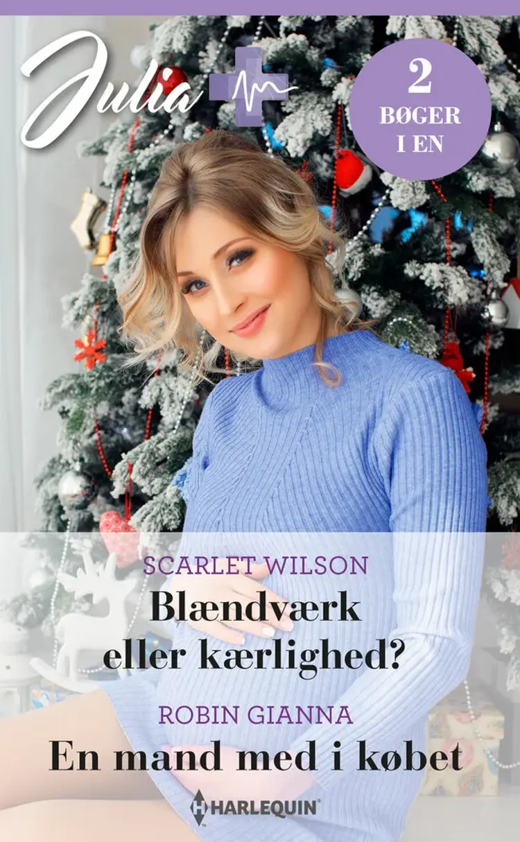 Blændværk eller kærlighed? / En mand med i købet af Scarlet Wilson