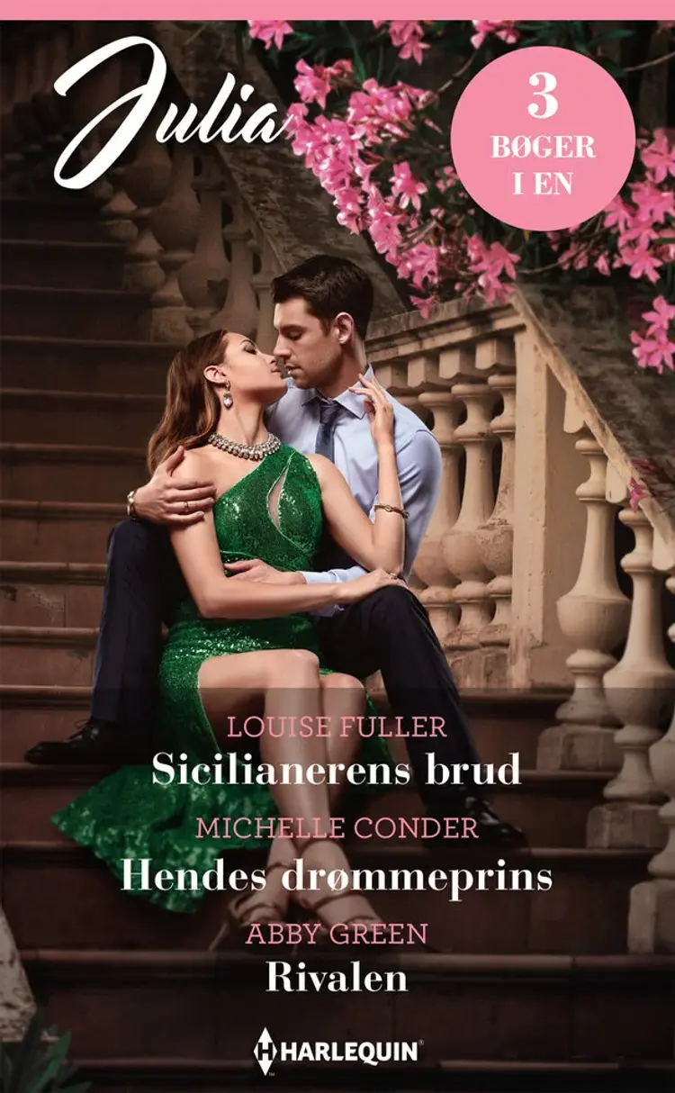 Sicilianerens brud / Hendes drømmeprins / Rivalen af Abby Green