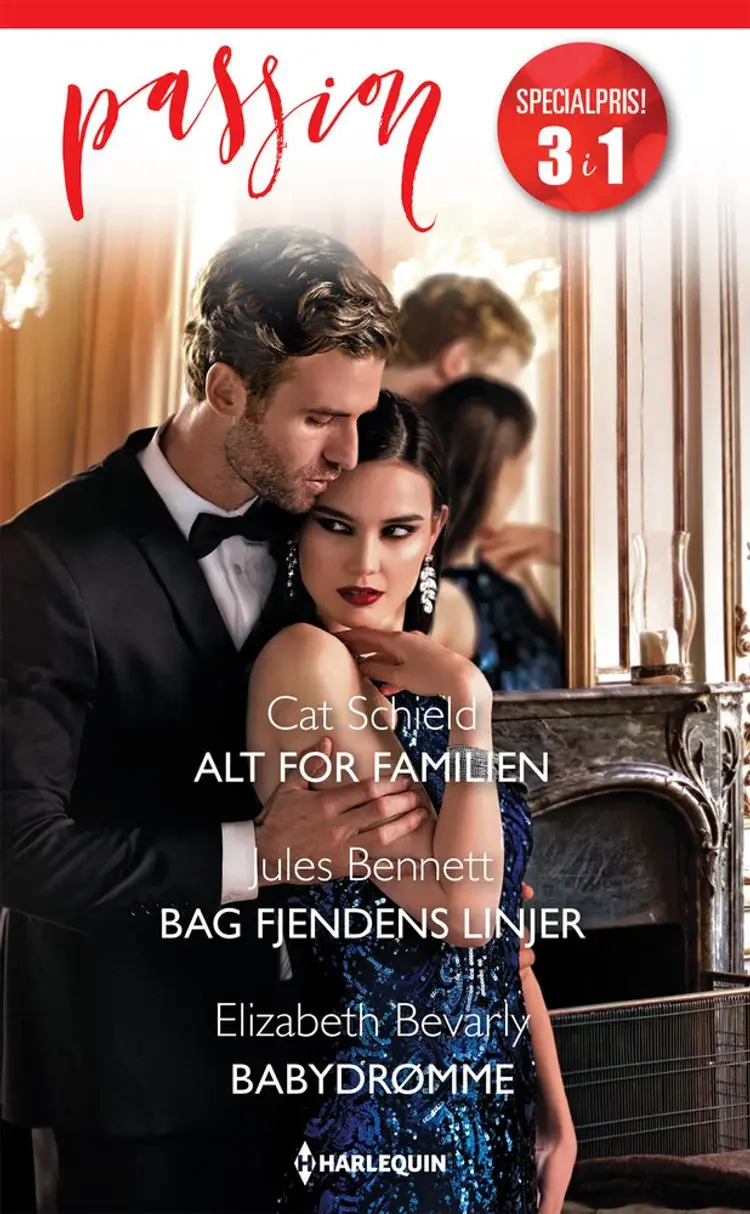 Alt for familien / Bag fjendens linjer / Babydrømme af Jules Bennett