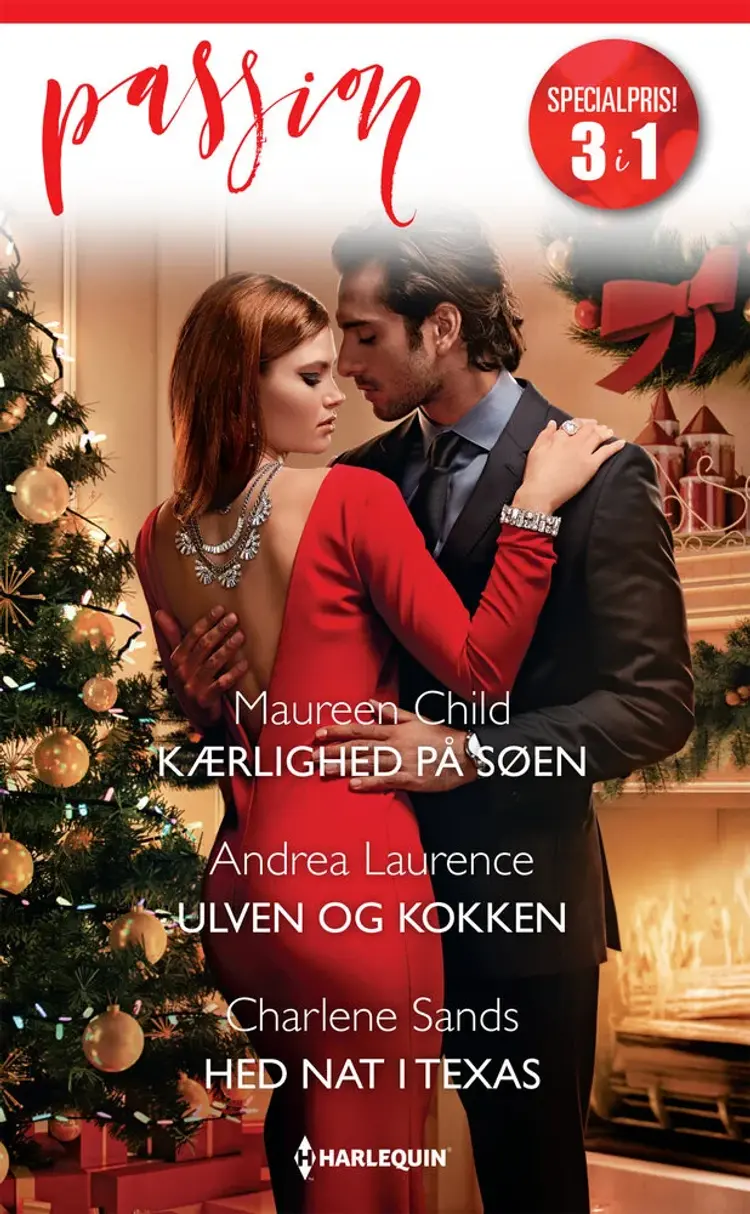 Kærlighed på søen / Ulven og kokken / Hed nat i Texas af Maureen Child