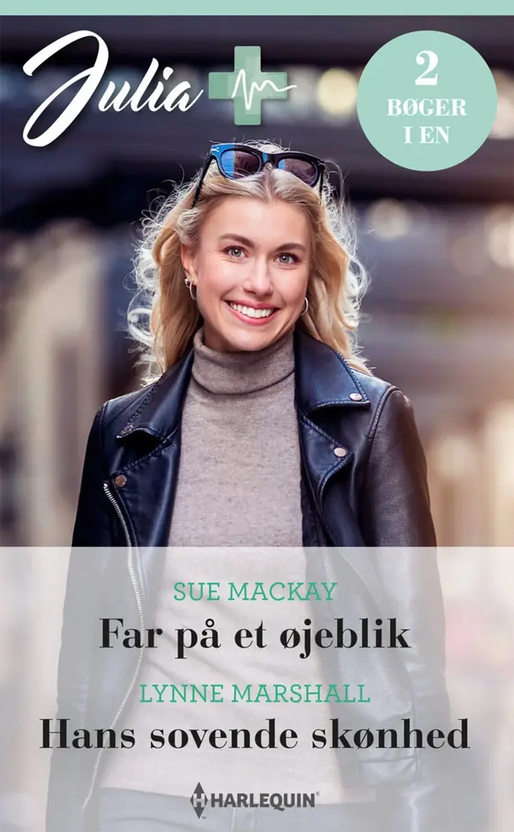 Far på et øjeblik / Hans sovende skønhed af Sue MacKay