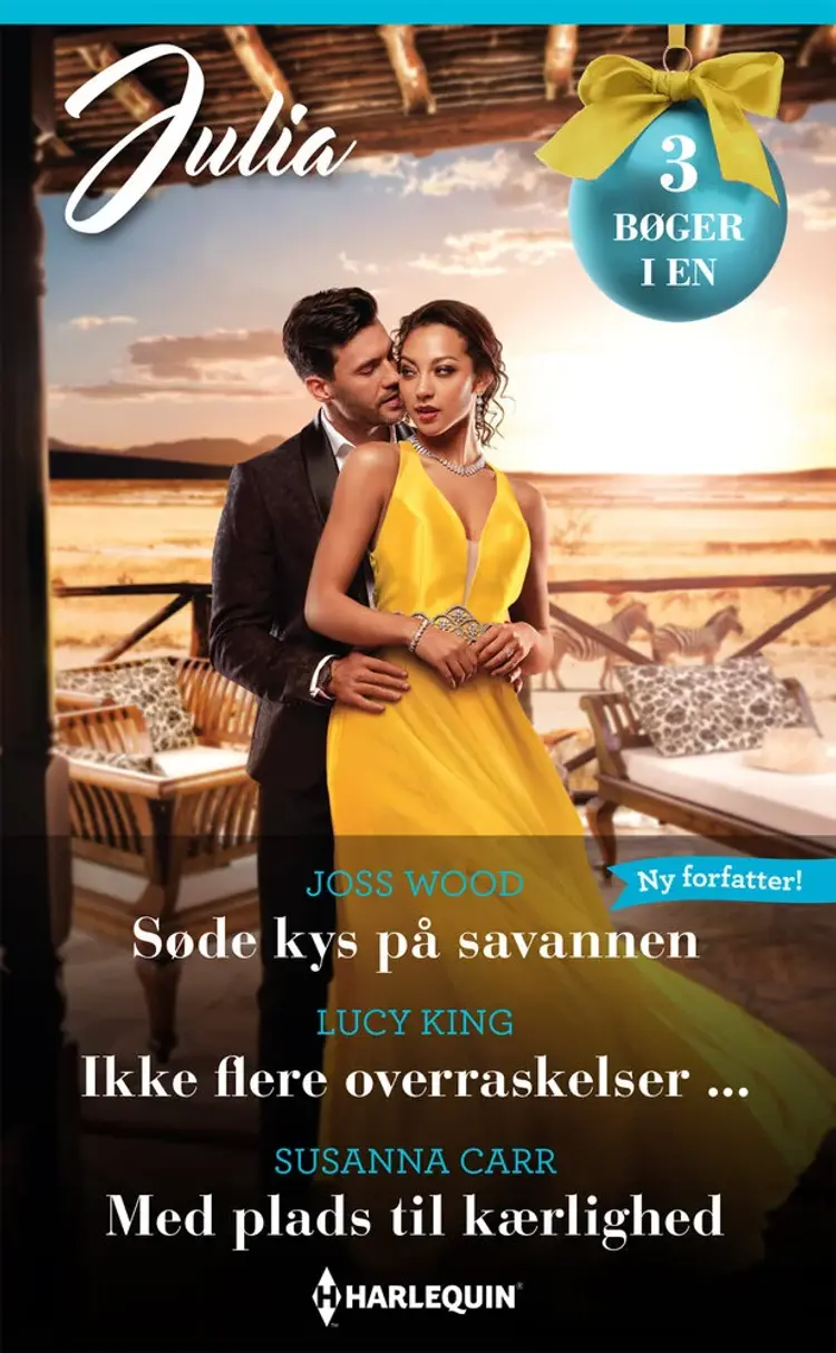 Søde kys på savannen / Ikke flere overraskelser ... / Med plads til kærlighed af Susanna Carr