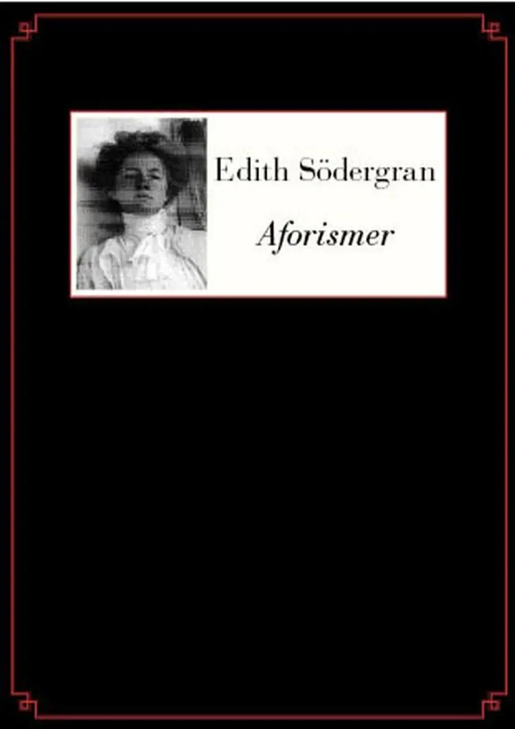 Aforismer af Edith Södergran
