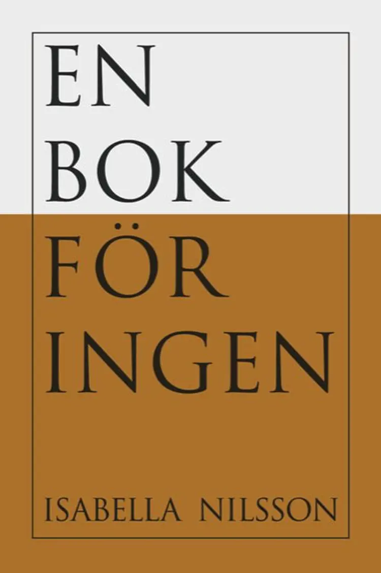 En bok för ingen af Isabella Nilsson