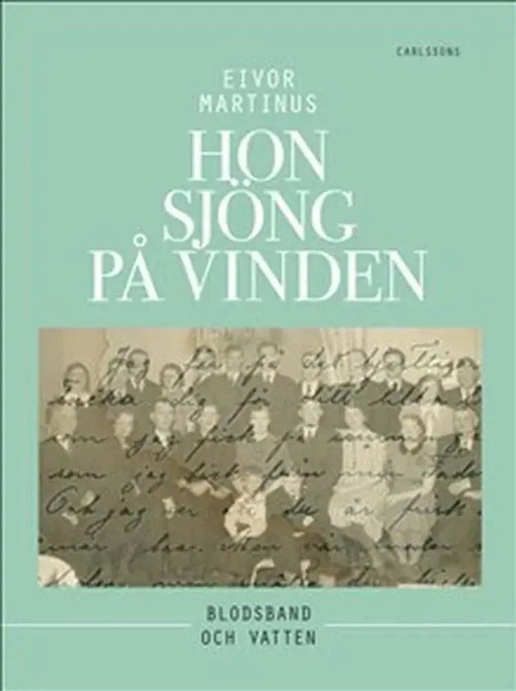 Hon sjöng på vinden af Eivor Martinus
