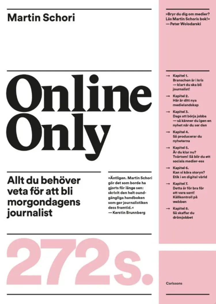 Online only : alt du behöver veta för att bli morgondagens journalist af Martin Schori