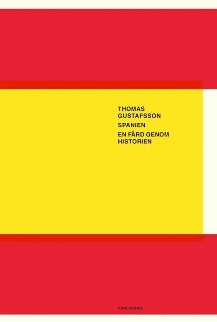 Spanien : en färd genom historien af Thomas Gustafsson