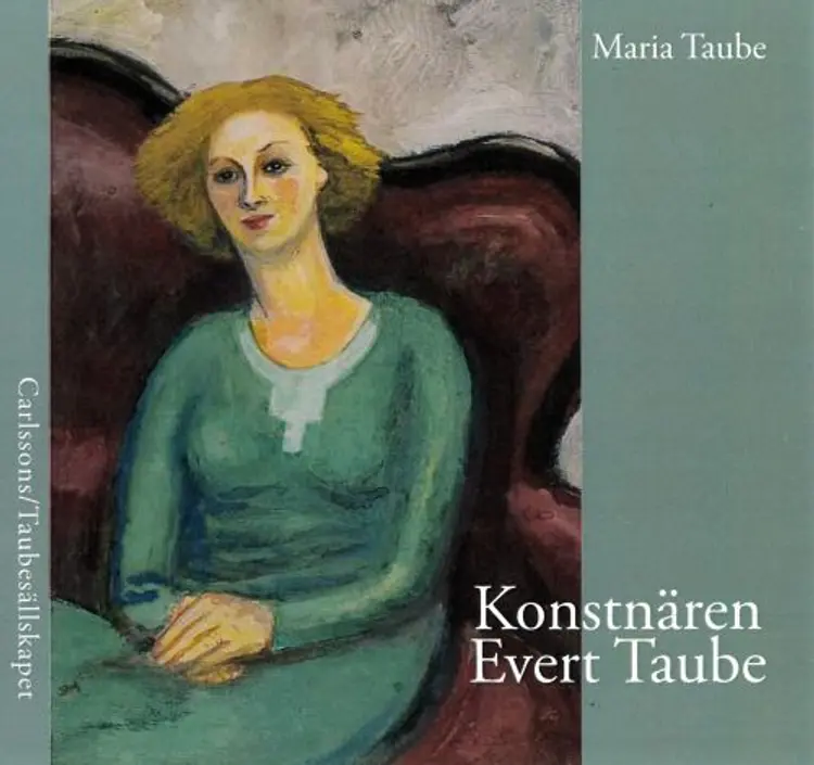 Konstnären Evert Taube af Maria Taube
