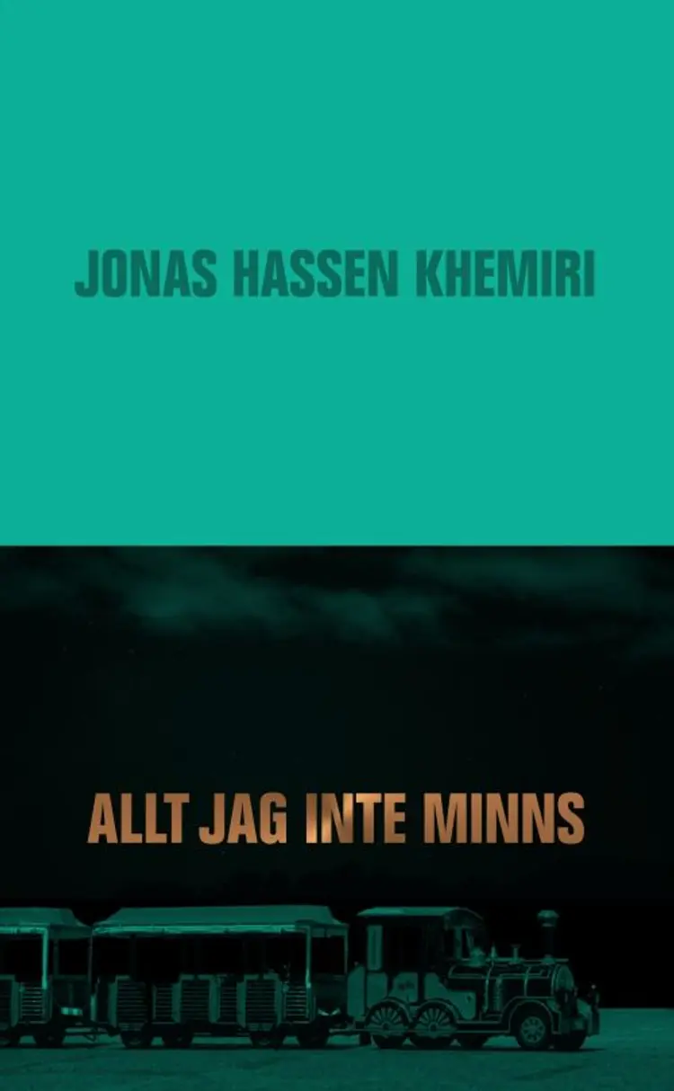 Alt jag inte minns af Jonas Hassen Khemiri