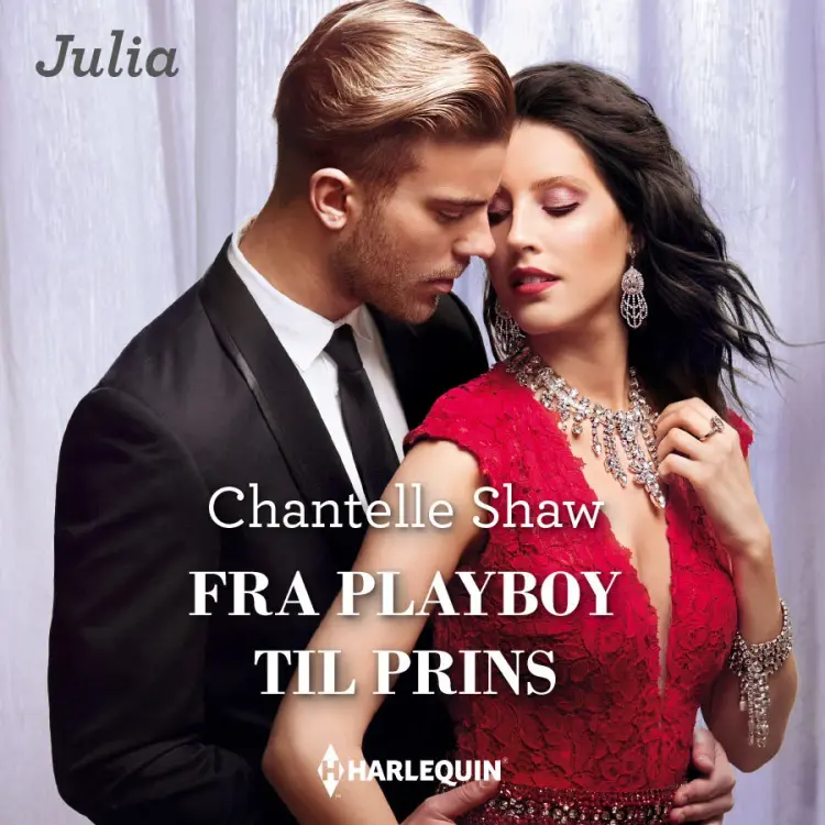 Fra playboy til prins af Chantelle Shaw