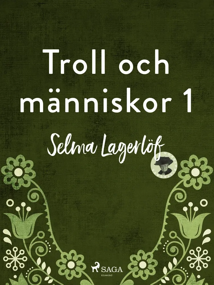 Troll och människor - del 1 af Selma Lagerlöf