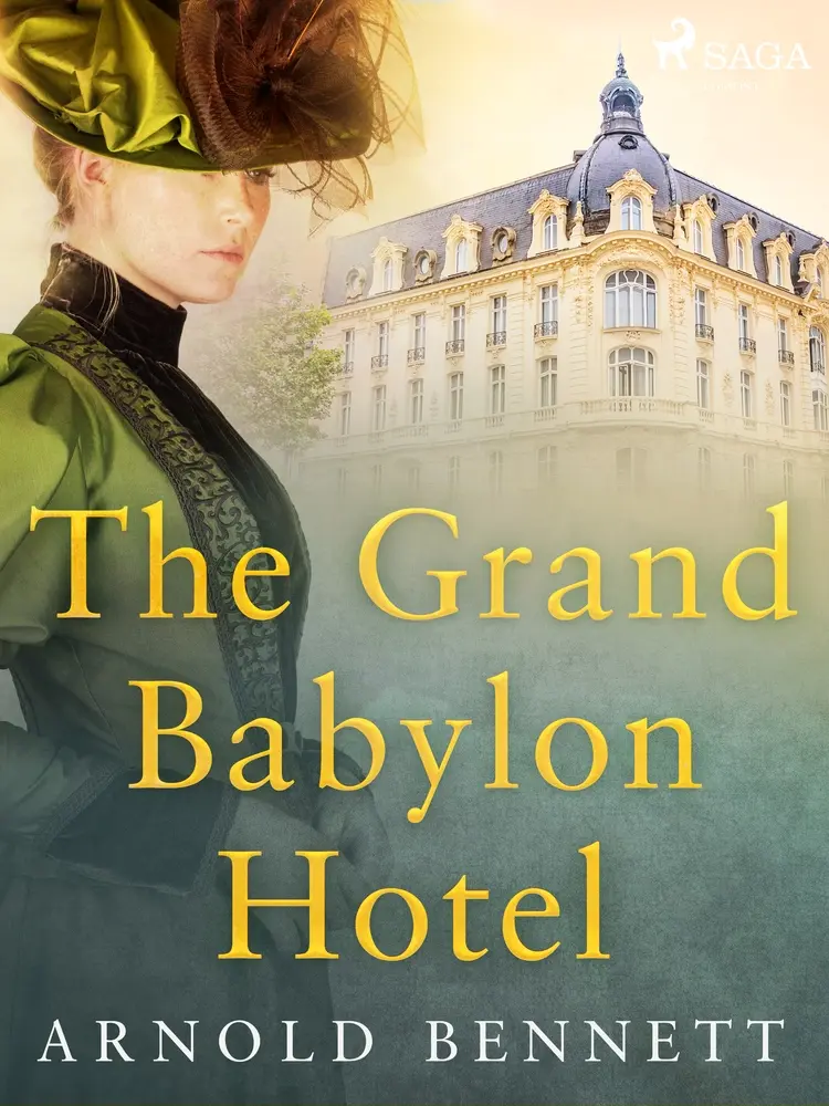 The Grand Babylon Hotel af Arnold Bennett