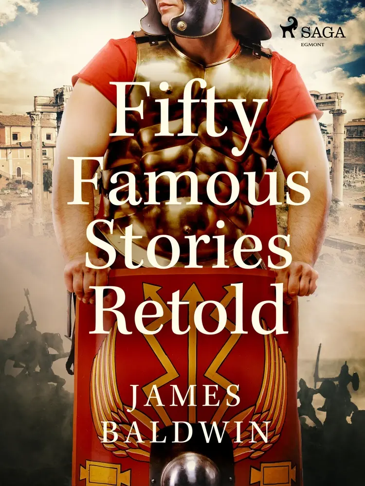 Fifty Famous Stories Retold af James Baldwin