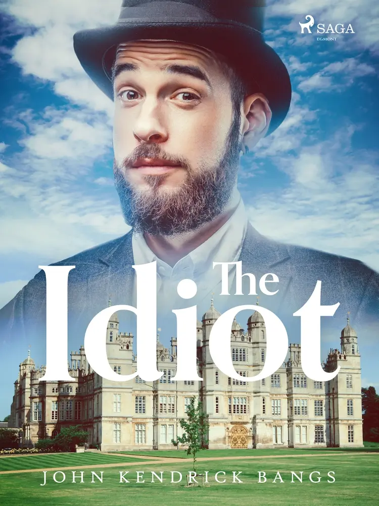 The Idiot af John Kendrick Bangs