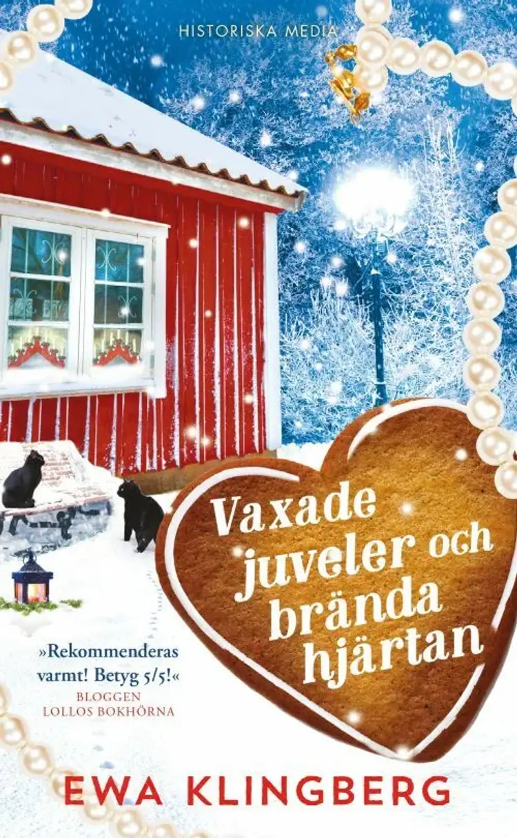 Vaxade juveler och brända hjärtan af Ewa Klingberg