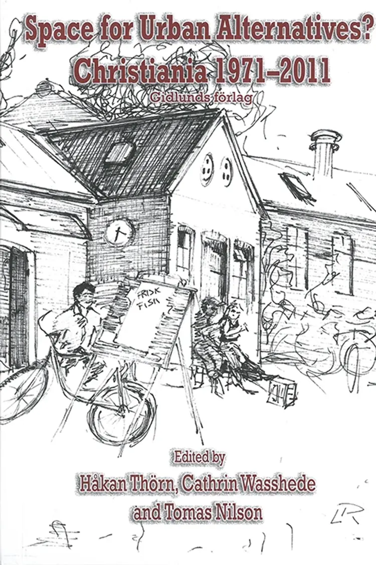 Space for urban alternatives? af Håkan Thörn