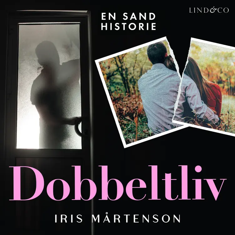 Dobbeltliv: En sand historie af Iris Mårtenson