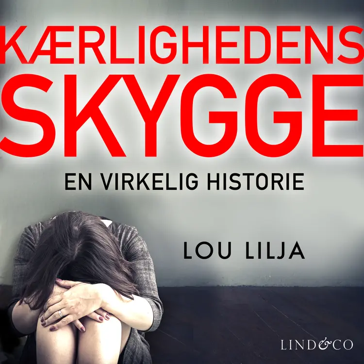 Kærlighedens skygge af Lou Lilja
