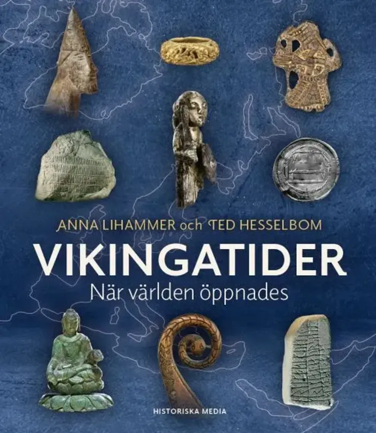 Vikingatider : när världen öppnades af Ted Hesselbom