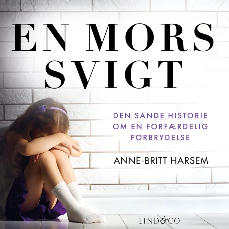 En mors svigt af Anne-Britt Harsem