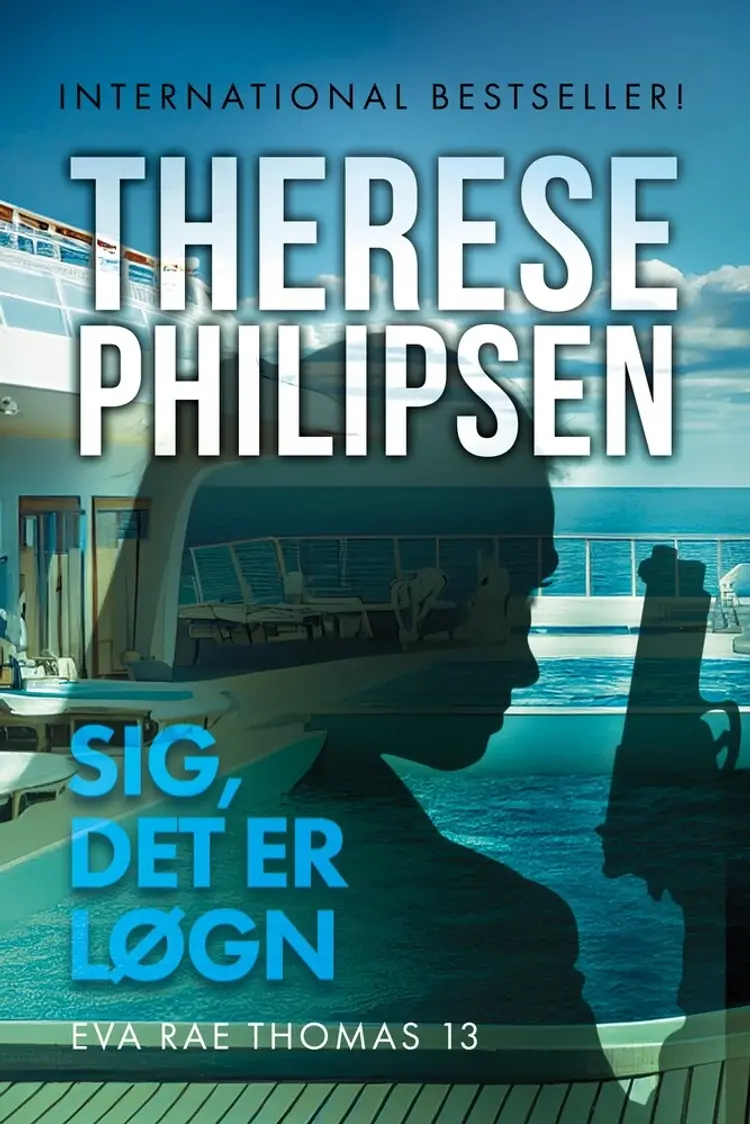 Sig, det er løgn - 13 af Therese Philipsen