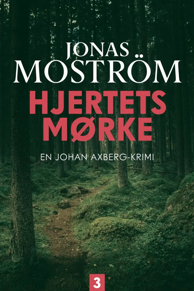 Hjertets mørke af Jonas Moström