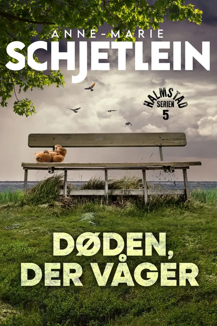 Døden, der våger - 5 af Anne-Marie Schjetlein