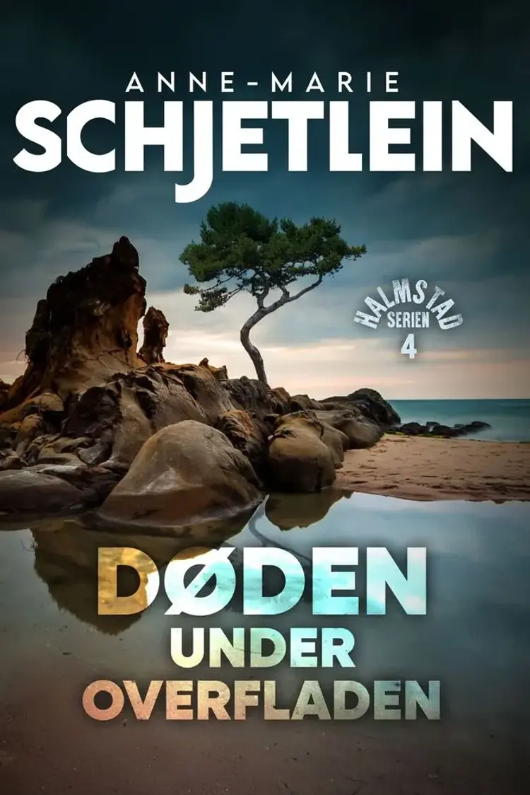 Døden under overfladen - 4 af Anne-Marie Schjetlein