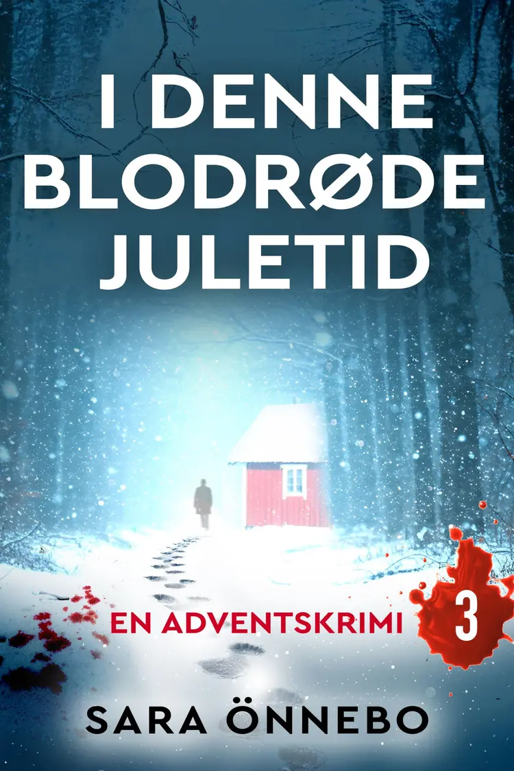 I denne blodrøde juletid - 1 af Sara Önnebo