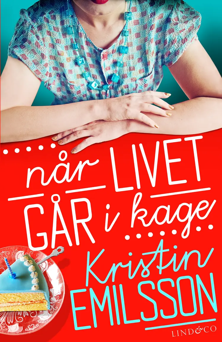 Når livet går i kage af Kristin Emilsson