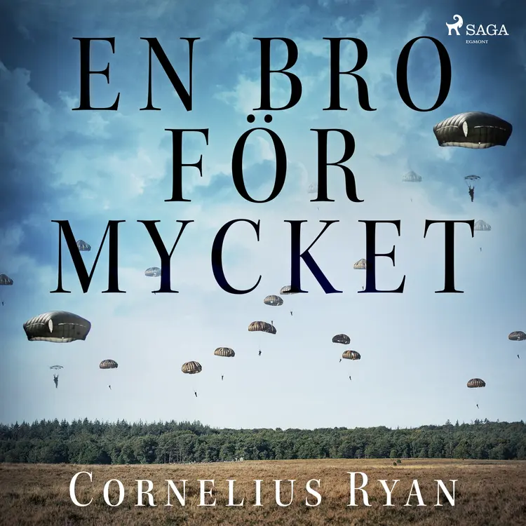 En bro för mycket af Cornelius Ryan
