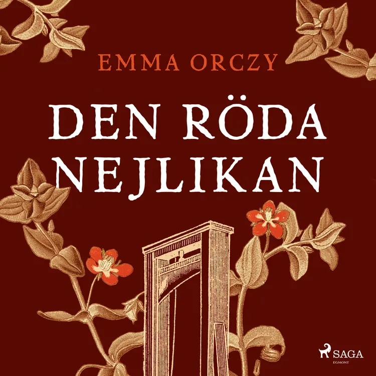 Den röda nejlikan af Emma Orczy