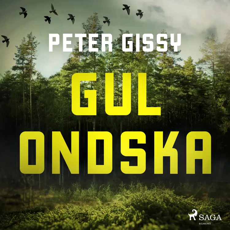 Gul Ondska af Peter Gissy