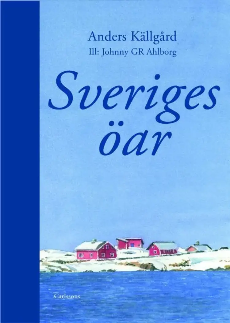 Sveriges öar af Anders Källgård