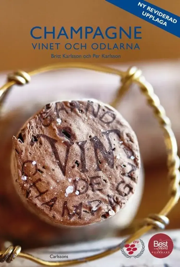 Champagne : vinet och odlarna af Per Karlsson