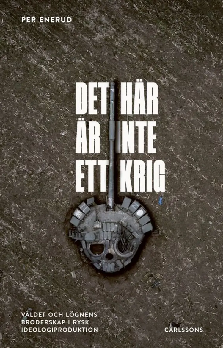 Det här är inte ett krig af Per Enerud