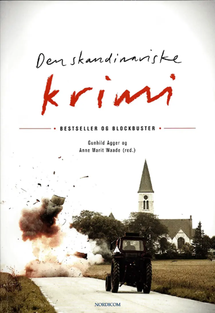 Den skandinaviske krimi af Gunhild Agger