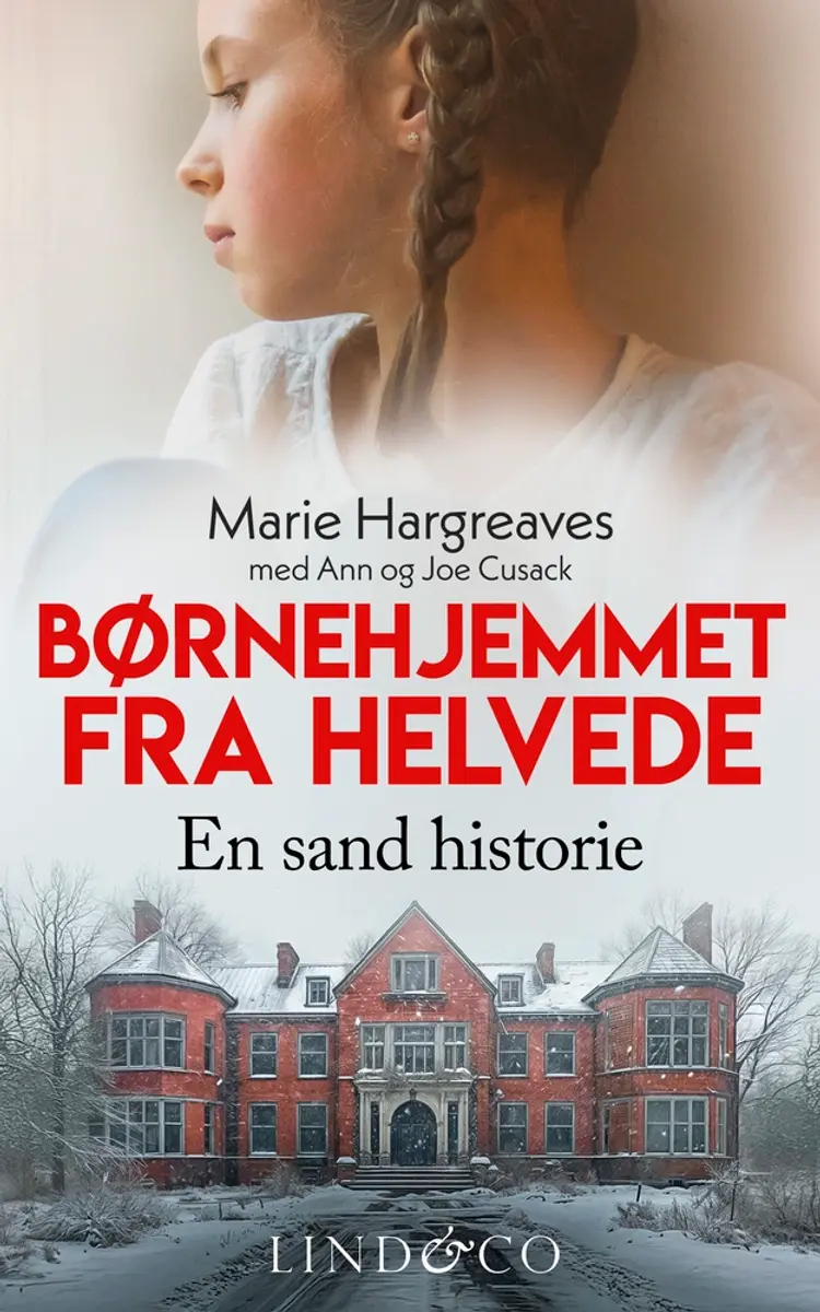 Børnehjemmet fra helvede af Marie Hargreaves