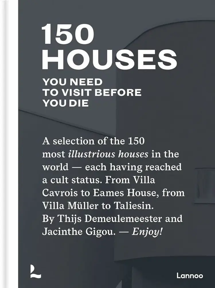 150 Houses You Need to Visit Before You Die af Thijs Demeulemeester
