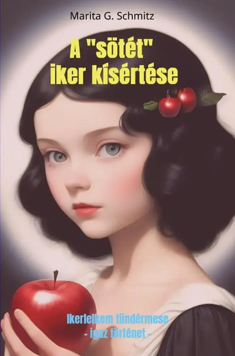 A "sötét" iker kísértése af Marita G. Schmitz