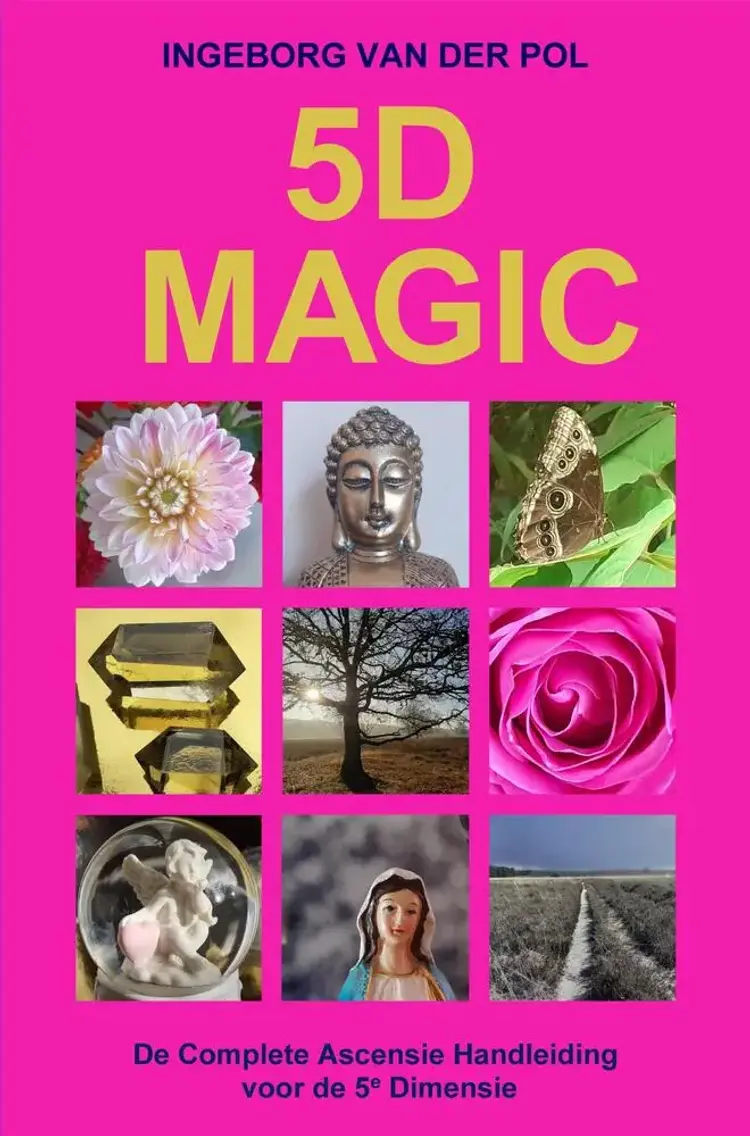 5D MAGIC af Ingeborg van der Pol
