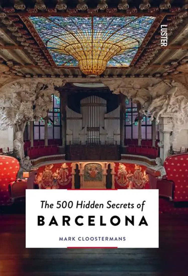 The 500 Hidden Secrets of Barcelona af Mark Cloostermans