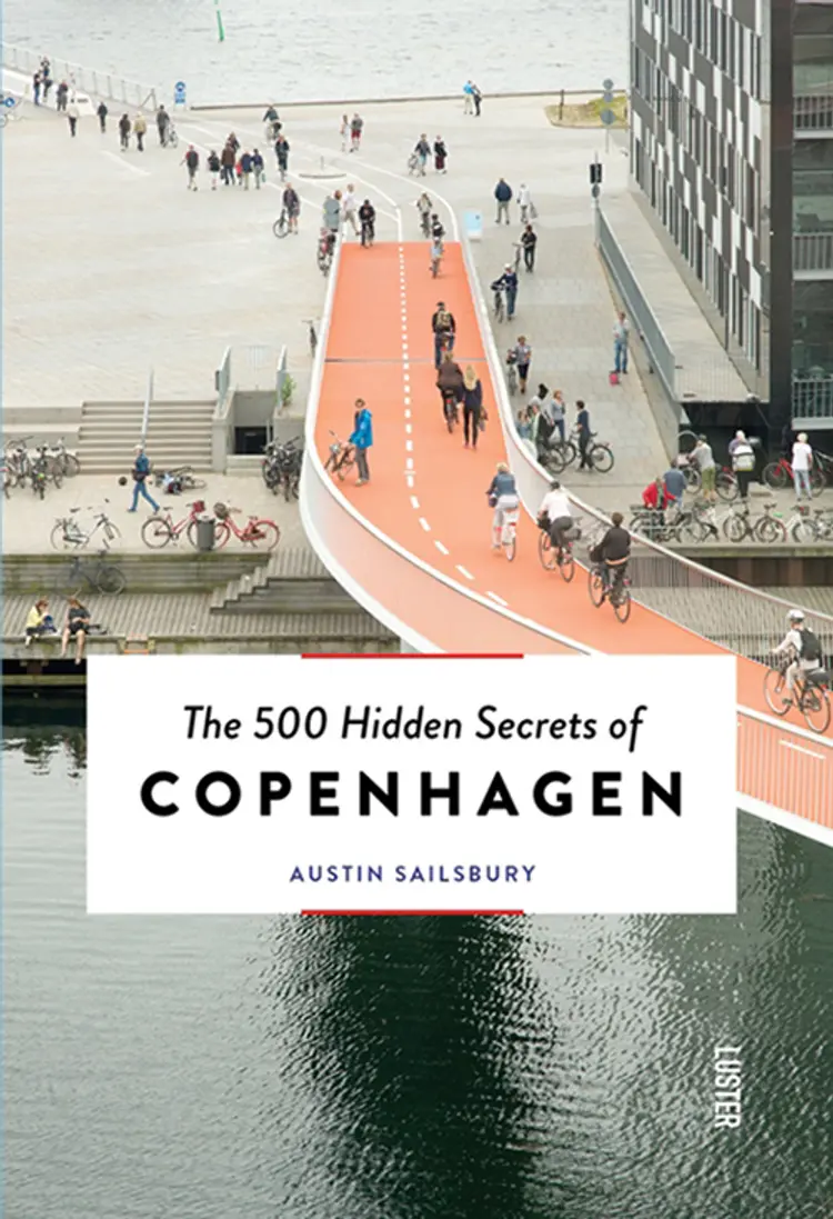 The 500 Hidden Secrets of Copenhagen af Austin Sailsbury