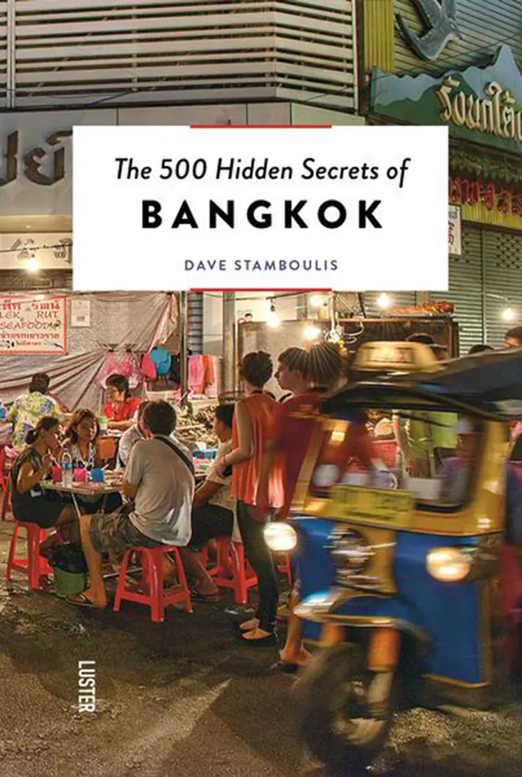 The 500 Hidden Secrets of Bangkok af Dave Stamboulis