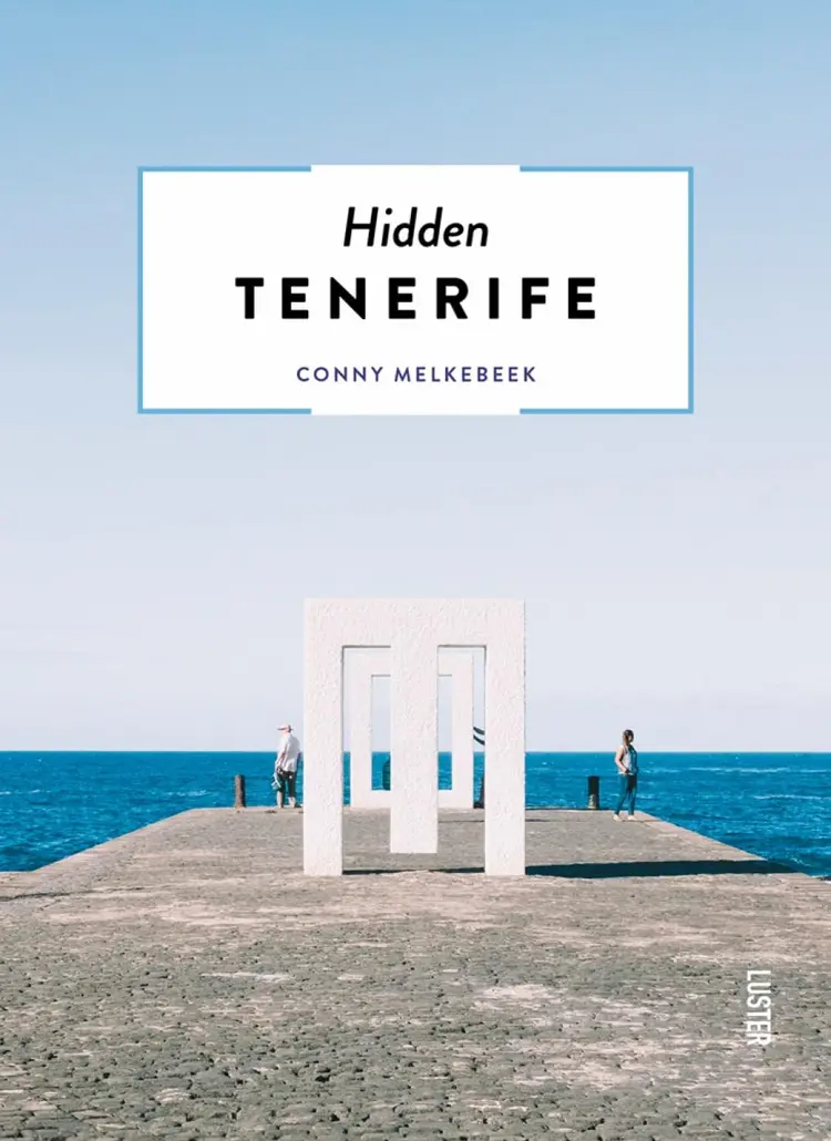 The 500 Hidden Secrets of Tenerife af Conny Melkebeek