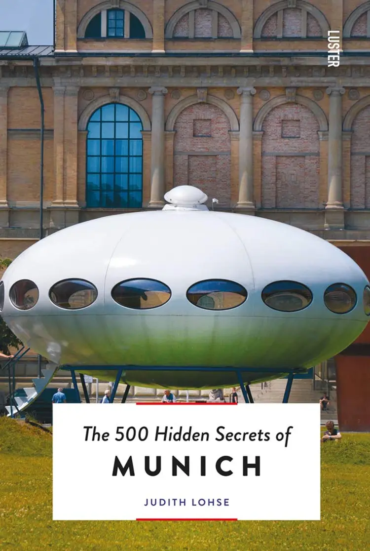 The 500 Hidden Secrets of Munich af Judith Lohse