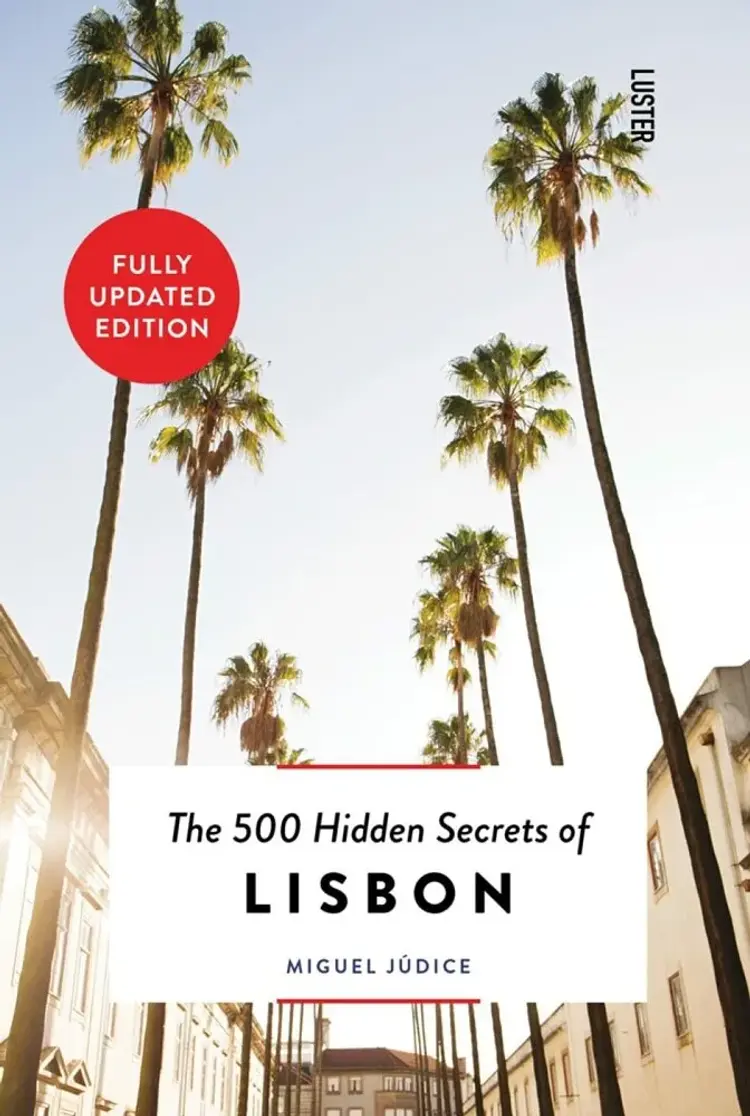 The 500 Hidden Secrets of Lisbon af Miguel Júdice
