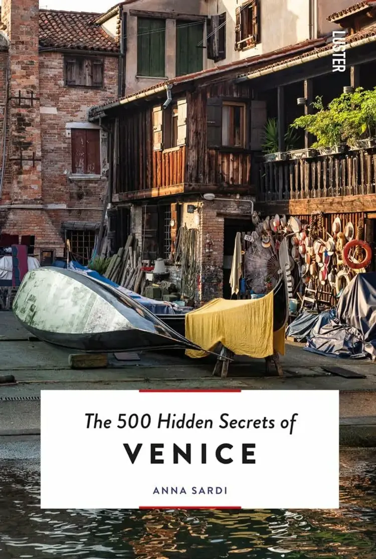 The 500 Hidden Secrets of Venice af Anna Sardi